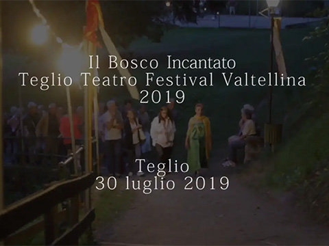 Performance con musiche di Enten Hitti per Il bosco incantato a Teglio Teatro Festival Valtellina 2019